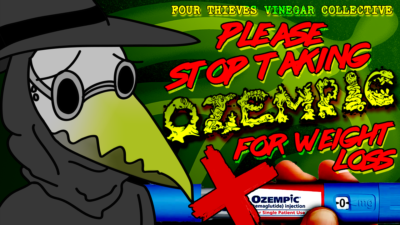 Please Don’t Take Ozempic
